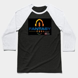 Fantasy Fuel powered by Poll Sports Baseball T-Shirt